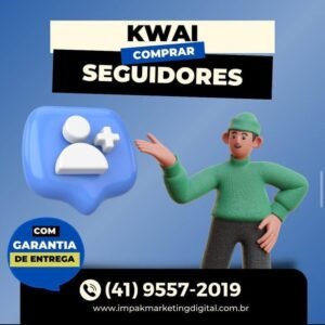 Comprar Seguidores no Kwai